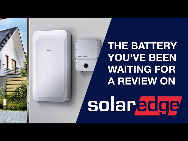 SolarEdge Energy Bank Reviewed