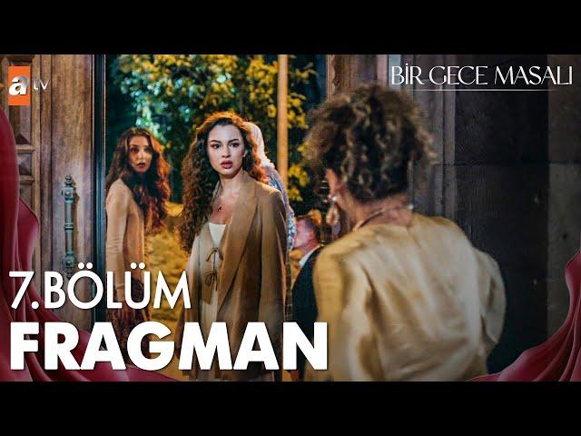 Bir Gece Masalı 7. Bölüm Fragman | "Bu evde Kürşat Kilimci'nin kızına yer yok!"  @atvturkiye