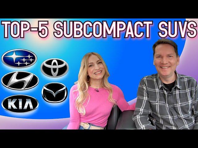 Top-5 Subcompact SUVs for 2022 // Plus a few extra...