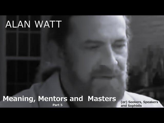 EDITED - Alan Watt - Meaning, Mentors, Masters - Part 5 - "They called them tinkers" - Mar. 26, 2024