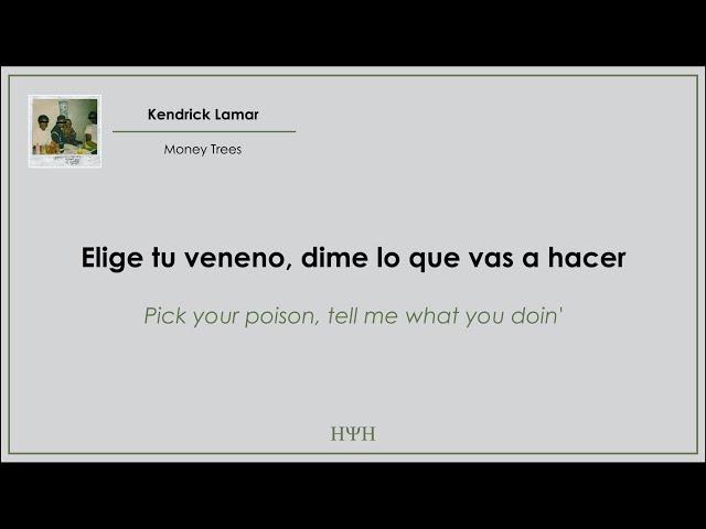 Kendrick Lamar - Money Trees (Lyrics + Sub Español)