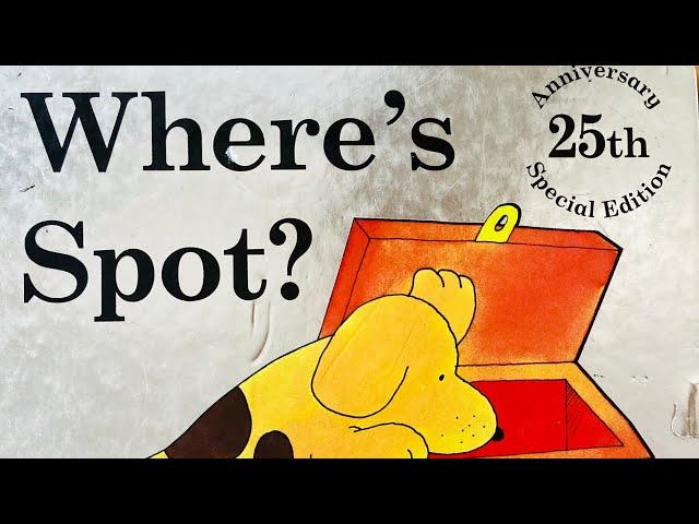 WHERE’S SPOT? by Eric Hill l BEST SELLER!KID FAVORITE! l #storytime #esl #toddler #preschool #kids