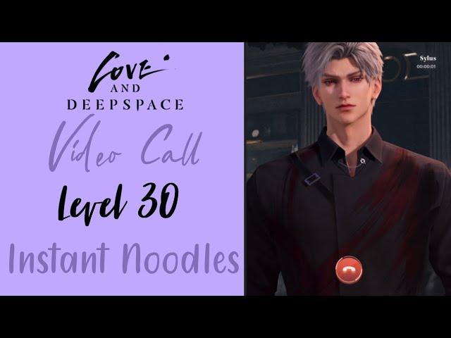 Sylus: Instant Noodles | Affinity Level 30 | Video Call | Love and Deepspace | Ultra HD