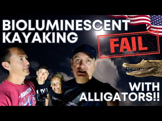 Bioluminescent kayaking FAIL in Alligator infested waters  - Cocoa Beach  - Florida