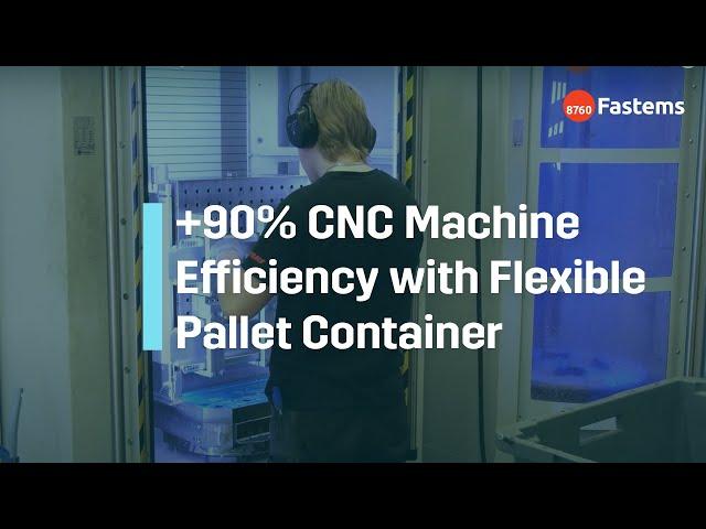 Frestems: Over 90% machine efficiency with Fastems Flexible Pallet Container