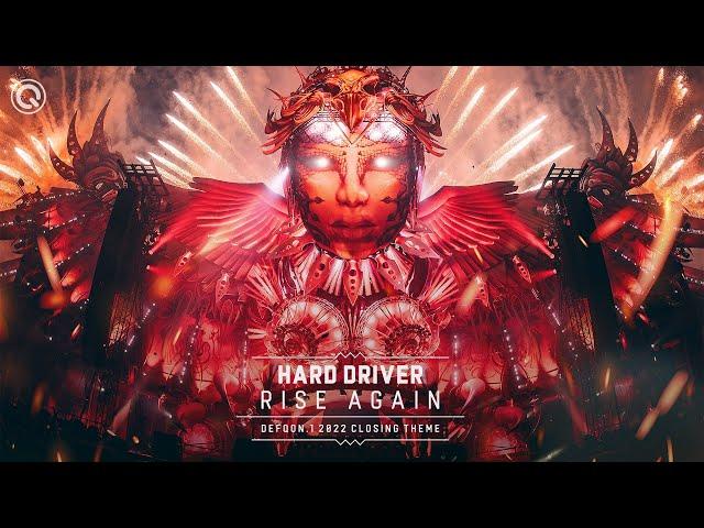 Hard Driver - Rise Again (Defqon.1 2022 Closing Theme) | Q-dance Records