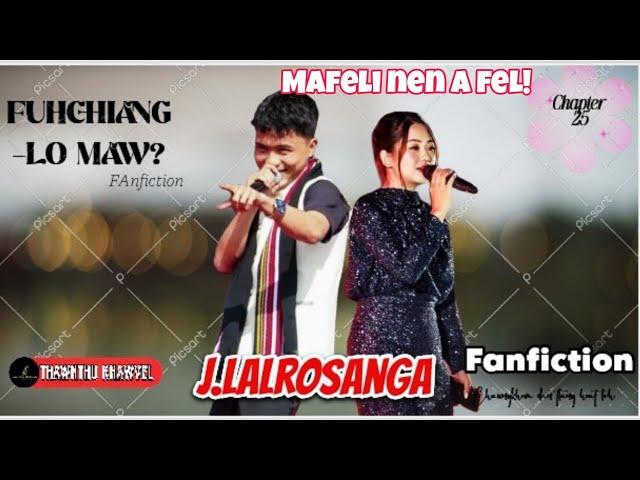 J.LALROSANGA | BUNG 25 | #fanfiction