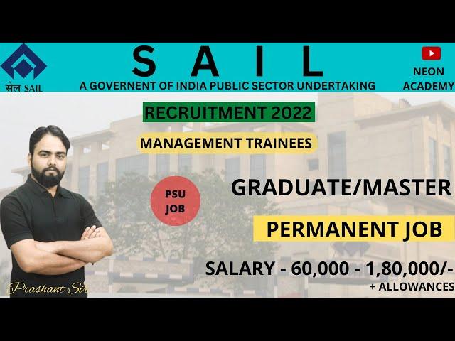 SAIL Recruitment 2022 | SAIL Management Trainee | CTC : 16 LPA | SAIL MT Recruitment Apply Online