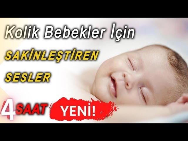 4 Saat Son Kolik Bebek Sakinleştirici - Sakinleştiren Sesler (4 Saat Reklamsız)