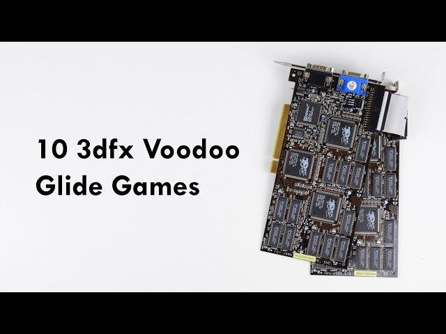 10 3dfx Voodoo Glide Games in 10 Minutes