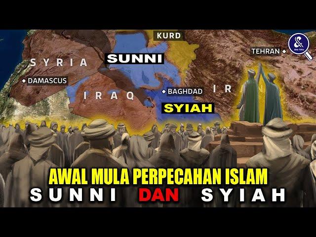 BAGAIMANA AGAMA ISLAM TERBAGI MENJADI 2 ALIRAN YAITU SUNNI & SYIAH?