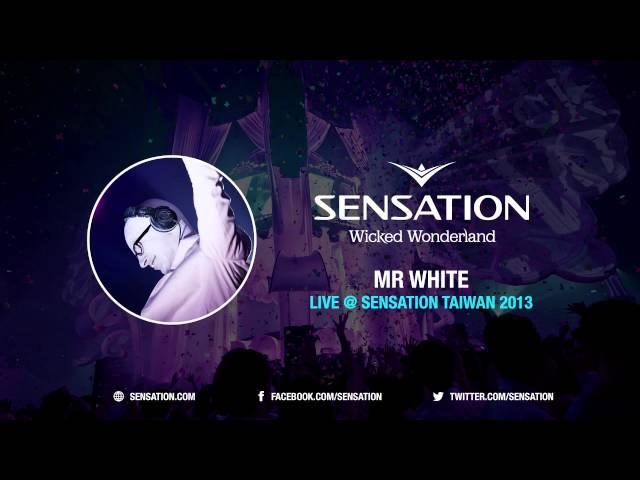 Mr. White - Live @ Sensation Taiwan 2013