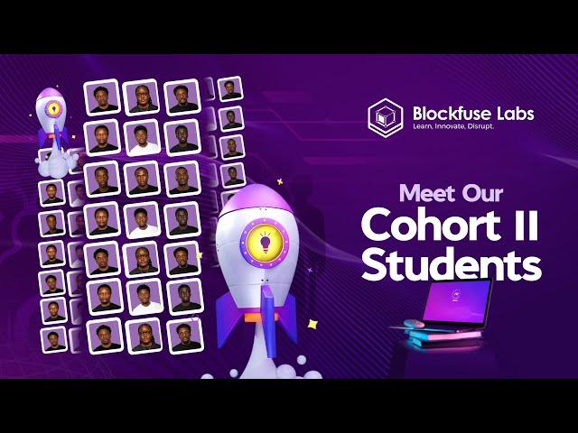 Meet Blockfuse Labs Cohort II | The Next Generation of Blockchain Innovators!