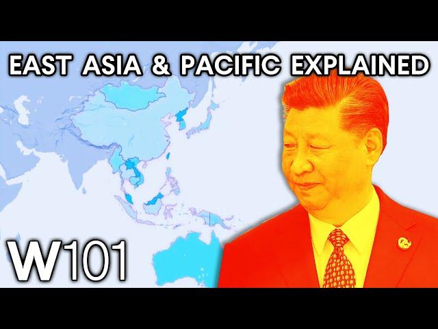 East Asia & the Pacific Explained | World101