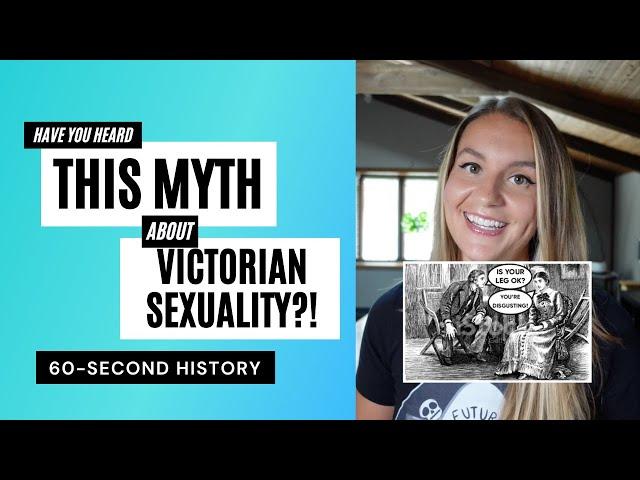 Have You Heard *This* Myth About Victorians & Sexuality? 