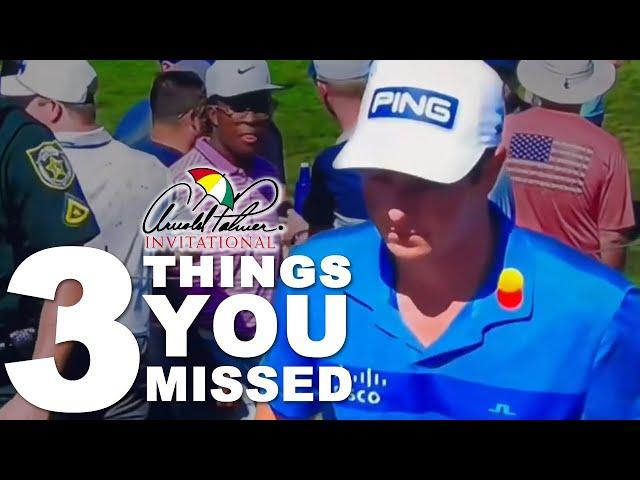 3 Things You MISSED | 2022 Arnold Palmer Invitational Highlights