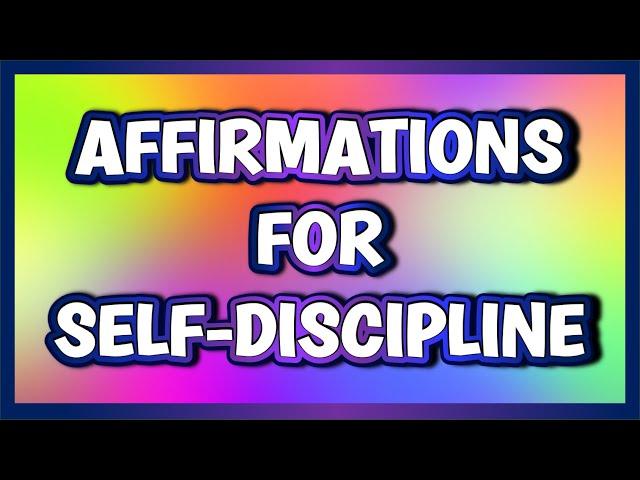 Affirmations | Self-Discipline and Self - Control | SandZ Affirmations - Bedtime Affirmations