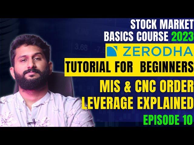 Zerodha complete tutorial for beginners 2024 | Episode 10