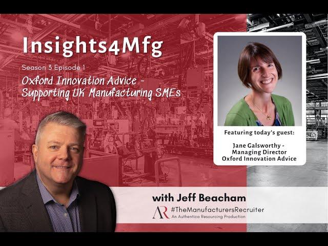 Oxford Innovation Advice - Supporting UK Manufacturing SMEs