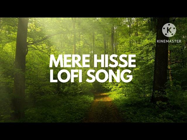 mere hisse mein(lofi)