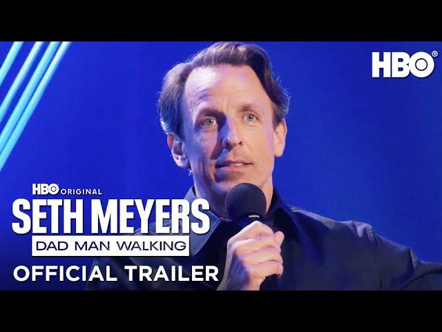 Seth Meyers: Dad Man Walking | Official Trailer | HBO