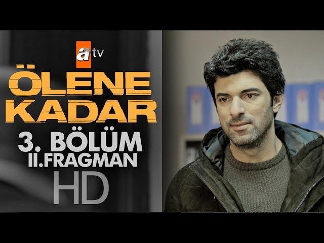 Ölene Kadar 3. Bölüm Fragmanı (2) - atv