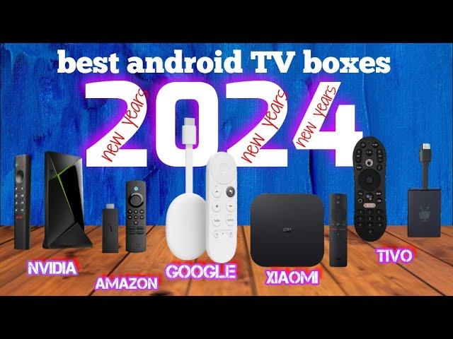 Best Android TV Boxes 2024 ll wedertech