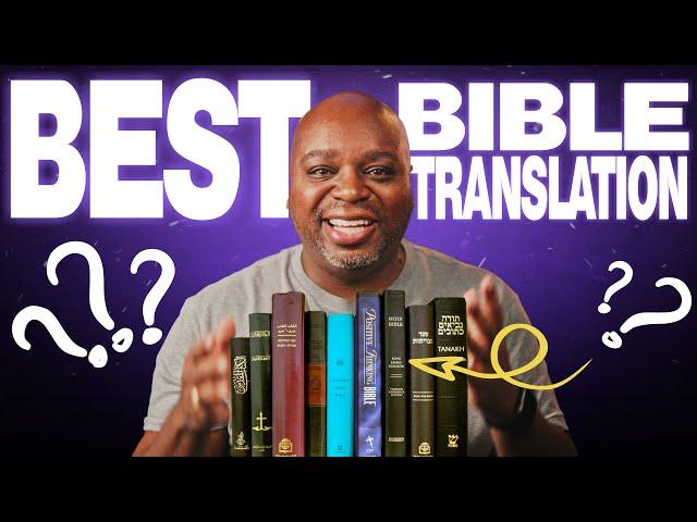 What is the BEST Bible Translation?