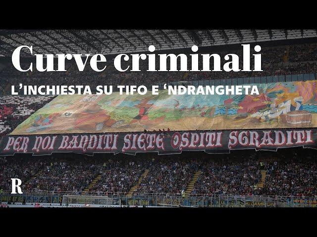 'NDRANGHETA in curva, le INTERCETTAZIONI dei capi ULTRAS di Inter e Milan