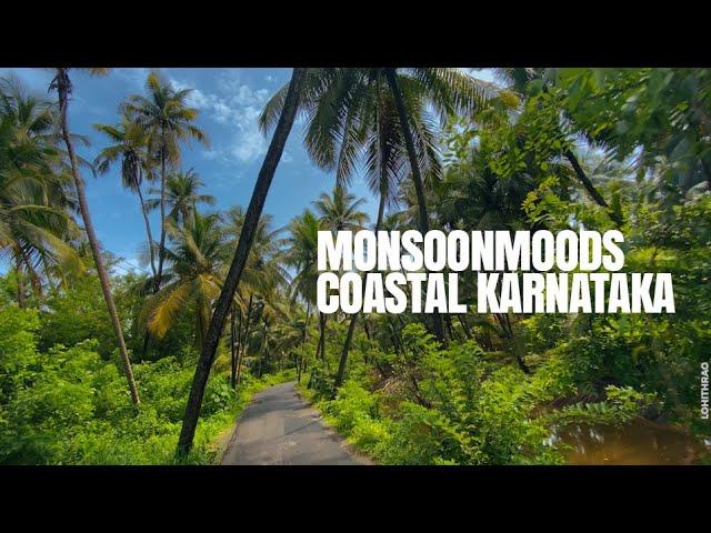 Monsoon Moods | Coastal Karnataka | Mangalore | Dakshina Kannada | Udupi