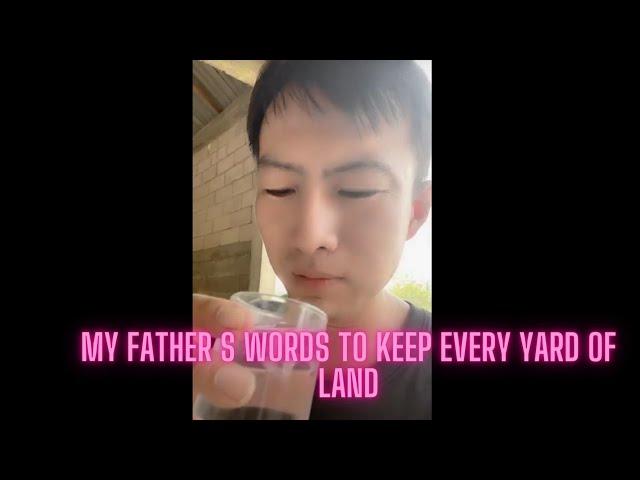 My father s words to keep every yard of land