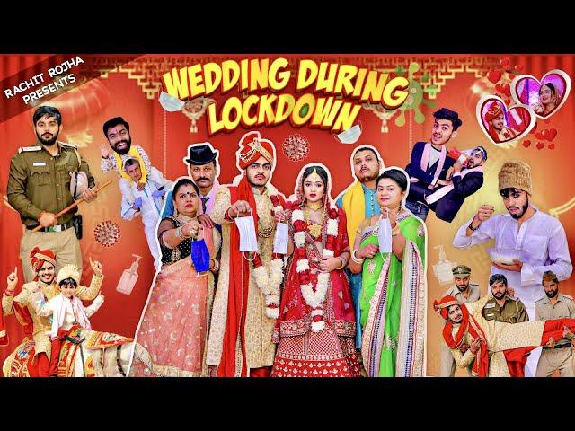 WEDDING DURING LOCKDOWN || Rachit Rojha