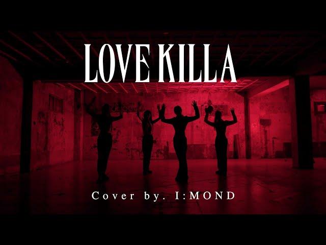 MONSTA X (몬스타엑스) - Love Killa (러브킬라) Cover By I:MOND