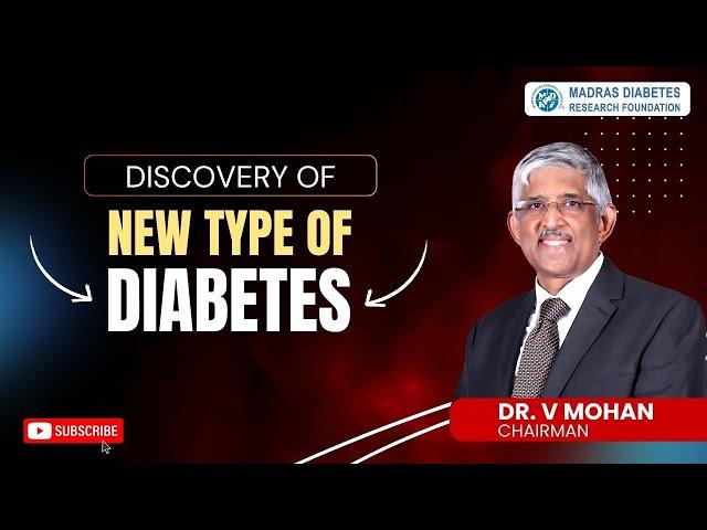 Discovery of New Type of Monogenic Diabetes | Dr V Mohan