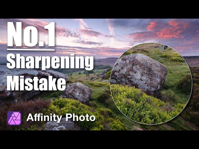 Don't Make this Mistake When Sharpening Photos