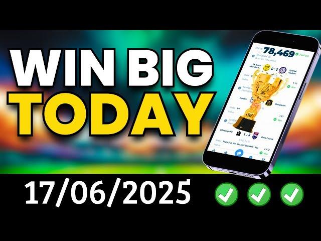 ACCURATE Football Predictions Today to WIN AGAIN! (17/06/2025) | Soccer Predictions for Today