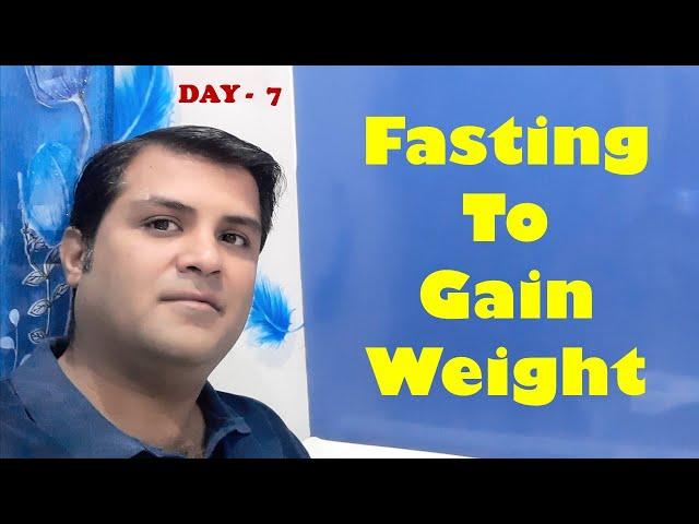 Fasting To Gain Weight