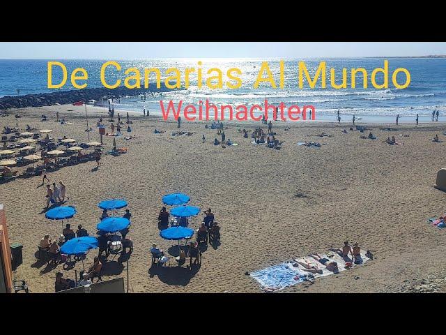 GRAN CANARIA - PLAYA DEL INGLES. Weihnachten im Paradies..25. DEZEMBER 2024