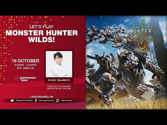 Let’s Play Monster Hunter Wilds! Monster Hunter Wilds | CAPCOM at gamescom asia 2024