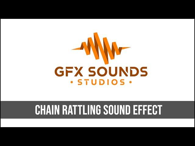 Chain Rattling Sound Effect