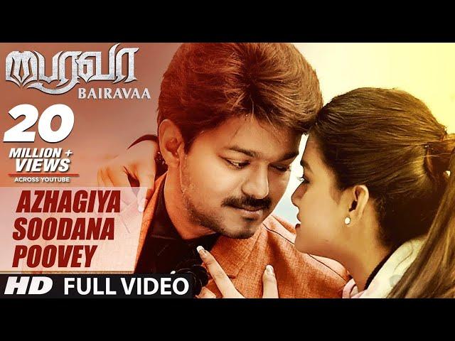 Bairavaa Video Songs | Azhagiya Soodana Poovey Video Song | Vijay,Keerthy Suresh |Santhosh Narayanan