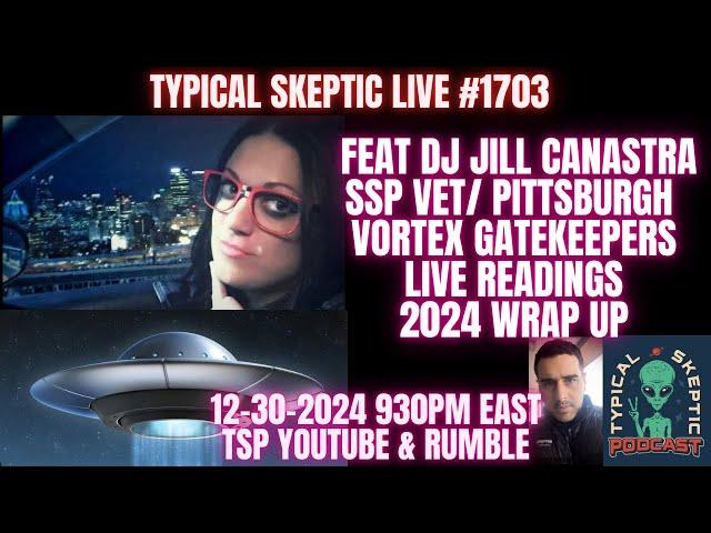 SSP, LIve Readings, Pittsburgh Portal Gatekeeprs - Jillian Canastra - Typical Skeptic # 1703