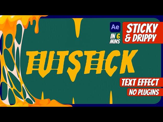 How to make a "Sticky Drippy Title" - liquid text animation after effects -