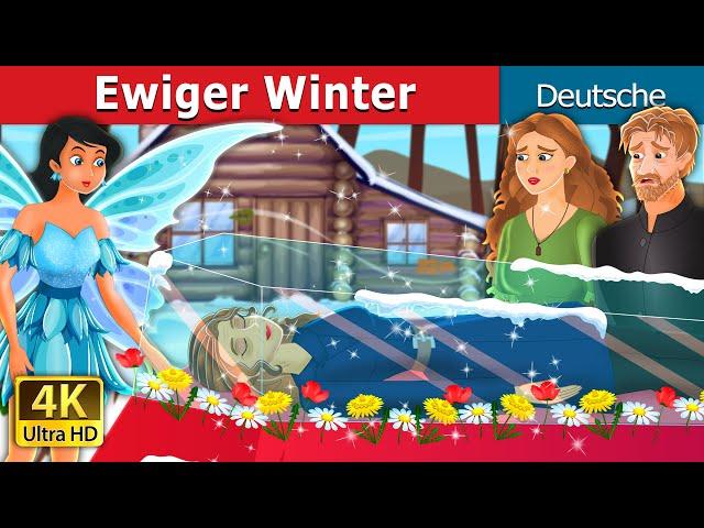 Ewiger Winter | An Eternal Winter Story | Deutsche Märchen |@GermanFairyTales