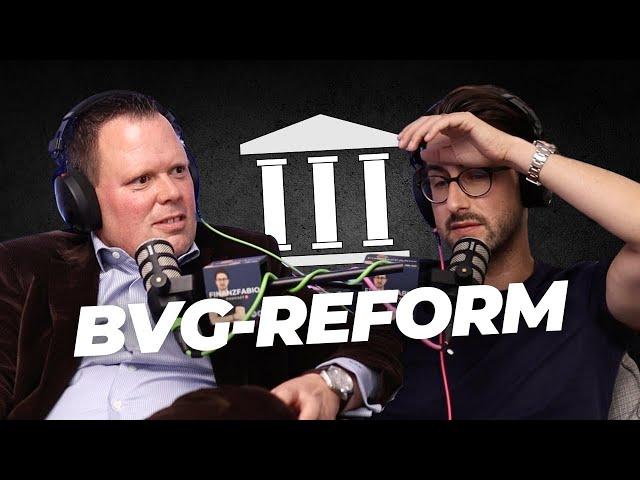 BVG-Reform: Alles, was du dazu wissen musst mit Mark Huber - FinanzFabio Podcast