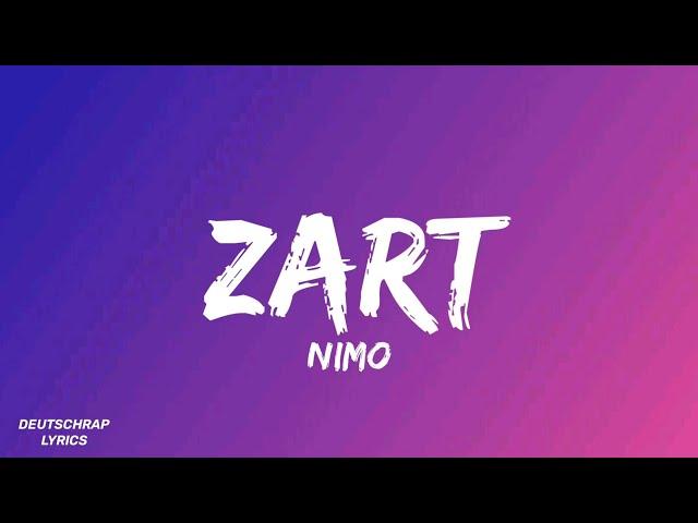 Nimo - Zart (Lyrics)