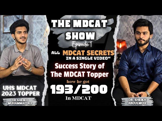 THE MDCAT SHOW - Episode 1 | May 18,2024 | Powered By InSight MDCAT