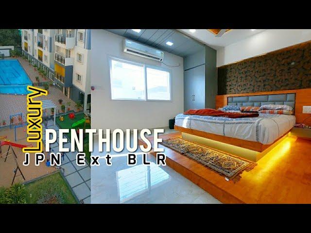 Luxury Penthouse | 4BHK Fully Furnished JPN Ext Bangalore South For Sale