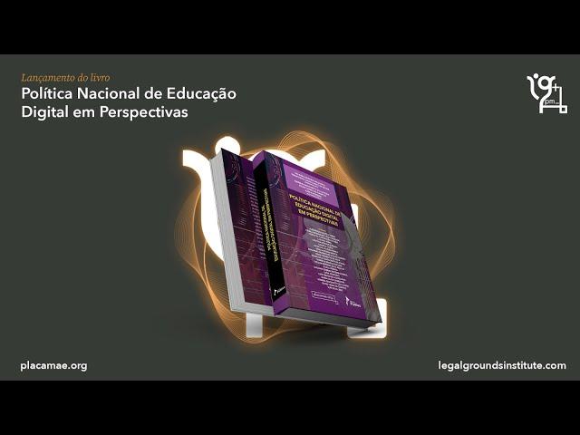 Lançamento do livro “Política Nacional de Educação Digital em Perspectivas”