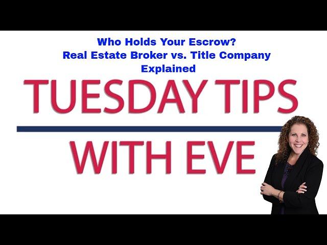 Who Holds Your Escrow? Real Estate Broker vs. Title Company Explained